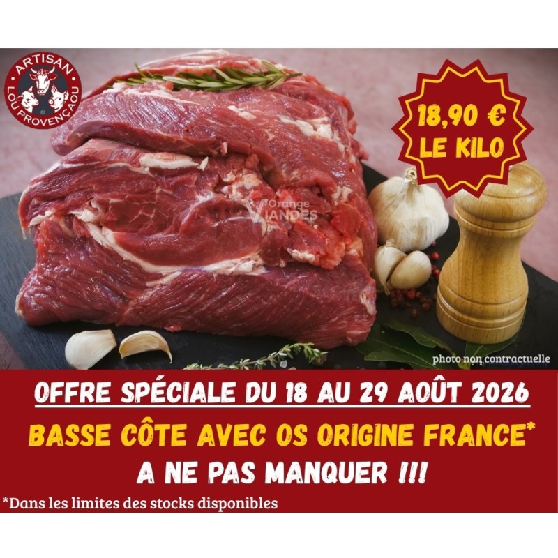 OFFRE SPÉCIALE BASSE CÔTE AVEC OS