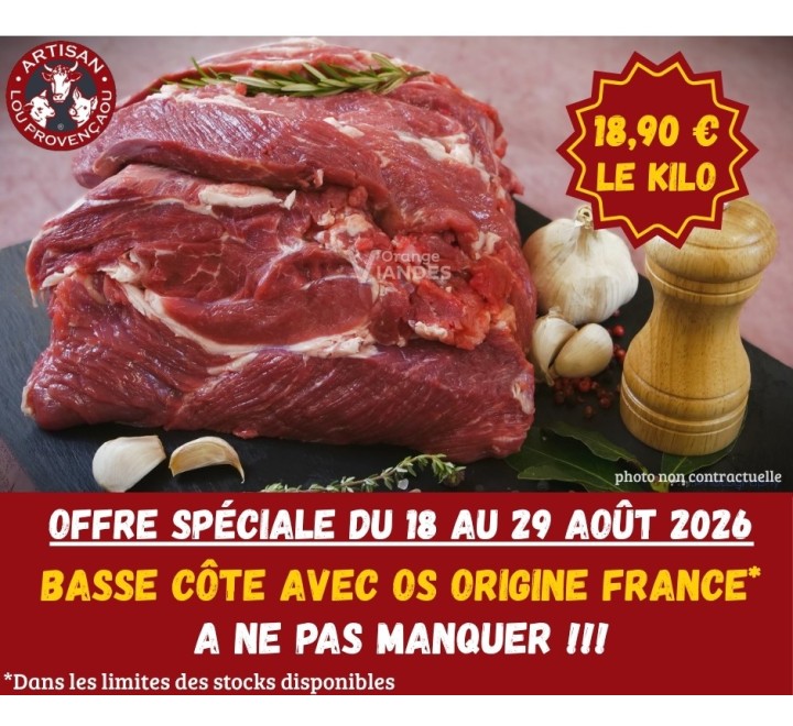 OFFRE SPÉCIALE BASSE CÔTE AVEC OS